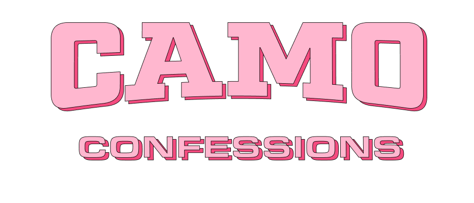 Camo Confessions